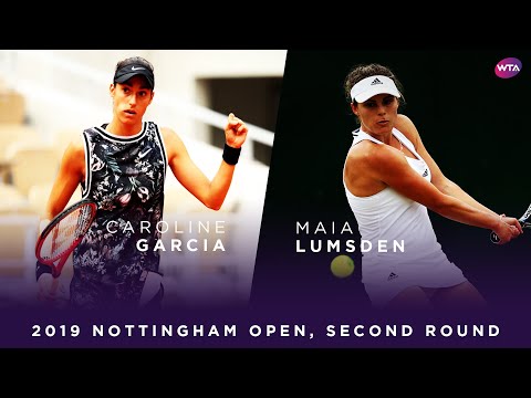 Caroline Garcia vs. Maia Lumsden | 2019 Nottingham Open Second Round | WTA Highlights
