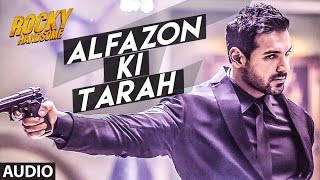 Alfazon Ki Tarah Lyrics - Rocky Handsome