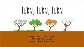 Turn Turn Turn