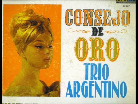 TRIO ARGENTINO - QUIERO VERTE UNA VEZ MAS