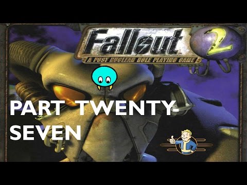 Let's Play: Fallout 2 (PC) part 27: Freedom!