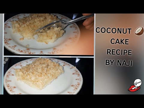coconut 🥥 cake recipe by naji. easy way.