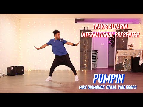 Pumpin- Mike Diamondz, Otilia, Vibe Drops - [Zumba Fitness] - Travis Algarin