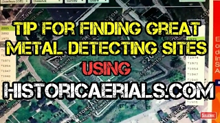Tip for finding great metal detecting sites using aerial photographs.