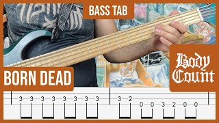 Body Count - Born Dead | Bass Tab | Lesson | Cover | Tutorial | Downloadable Tab