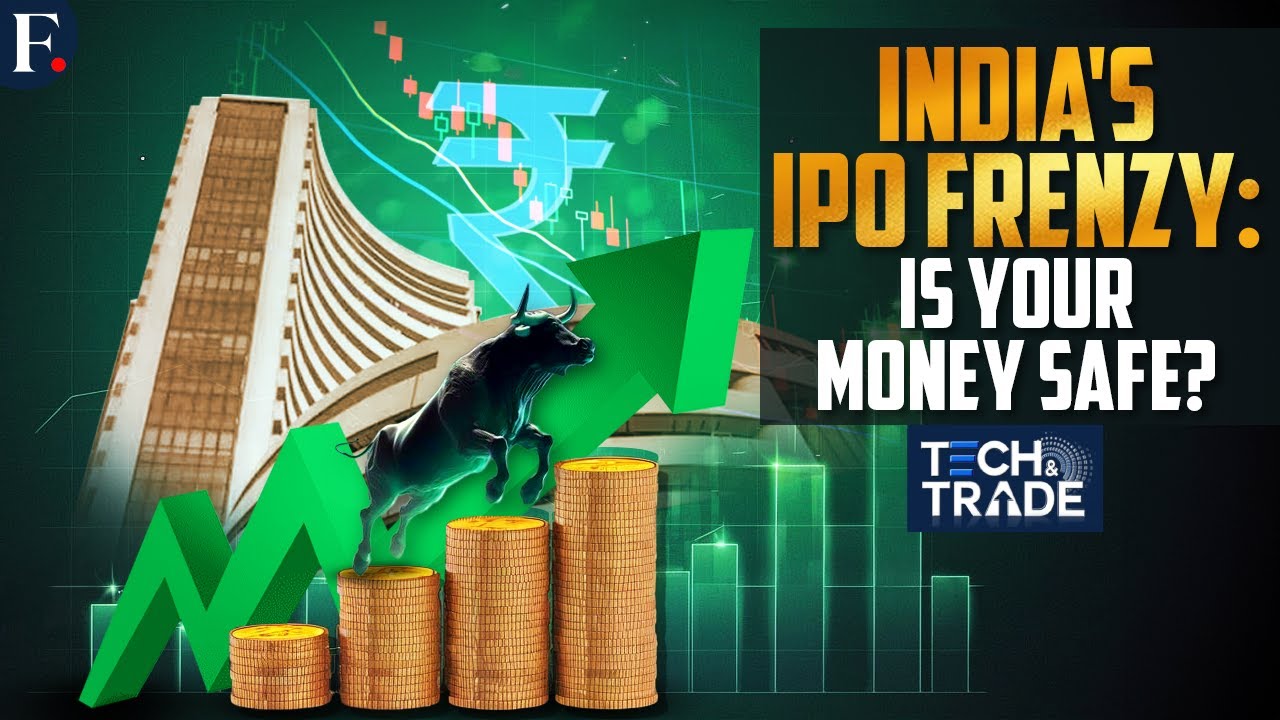 India's Red-Hot IPO Market Throws New Surprises Everyday; What's At Stake? | Firstpost Tech & Trade