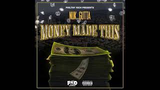Nuk Gutta & Philthy Rich   Give It To Me