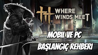 Where Winds Meet Başlangıç Rehberi | Where Winds Meet | Krep
