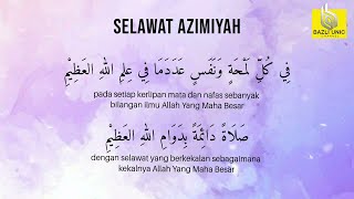 Download lagu Selawat Azimiyyah - Diluaskan Kubur Seluasnya (50X ulang) mp3