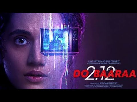2:12 Full Movie | Do Baara New Hindi Movie | Taapsee Pannu New Bollywood Movie |