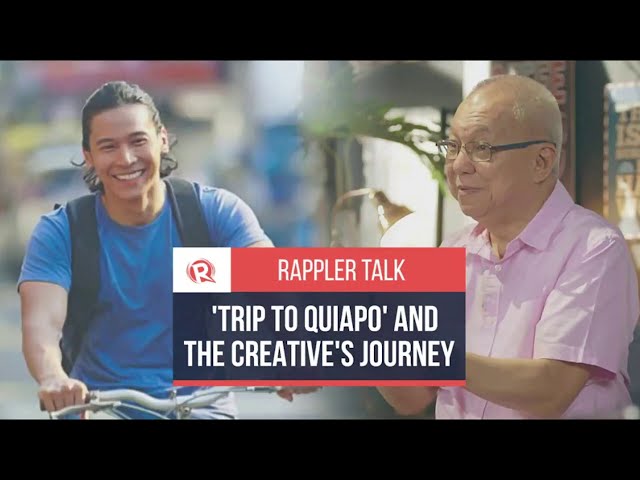 Rappler Talk: ‘Trip to Quiapo’ and the creative’s journey