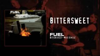 Fuel - Bittersweet