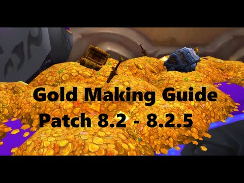 3 Gold-making Tips For Patch 8.2.5 | World of Warcraft Battle for Azeroth