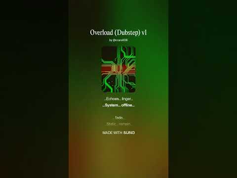 Overload (Dubstep) v1 #music #dubstep #dubstepmusic