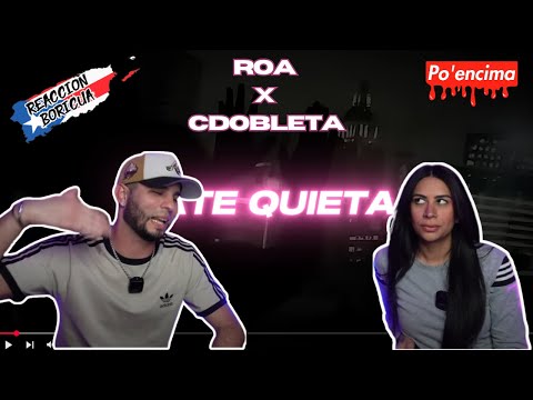 ROA x CDOBLETA   TATE QUIETA (reaccion)