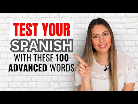 Learn 100 ADVANCED Spanish words in 20 minutes | 100 Palabras Avanzadas en español