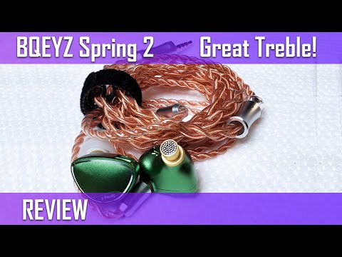 BQEYZ Review - Great treble and a keeper for me