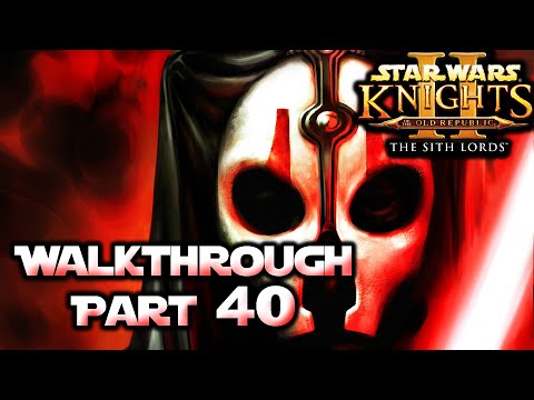 Star Wars Knights of the Old Republic 2 - KOTOR 2 Walkthrough Part 40 (All Quests + Max Difficulty)