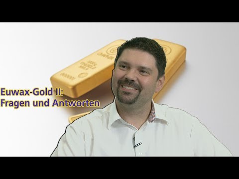 Euwax Gold II: Fragen und Antworten