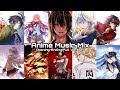 Anime Opening And Ending Mix Songs [Full Version]