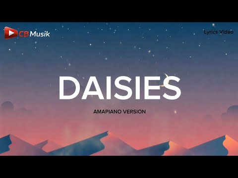 DAISIES — All In My Head | Lyrics Video (Amapiano Version) Feat. Tyla & Weckly Jay | CB Musik 