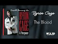 Byron Cage & Purpose - The Blood