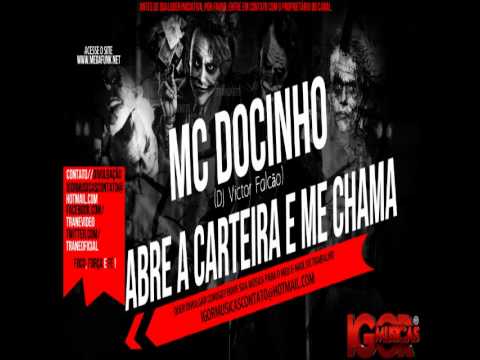 22 Mc Docinho #AbreaCarteiraeMeChama [DJ Victor Falcão]