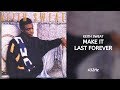 Keith Sweat Make It Last Forever 432Hz