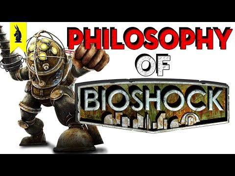The Philosophy of BioShock – Wisecrack Edition Video