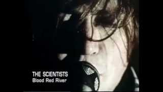 The Scientists - Blood Red River (1983)