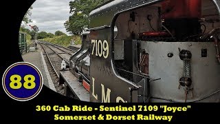 360 Video - Cab Ride - Sentinel 7109 Joyce - Somerset & Dorset Railway - 15/09/2018