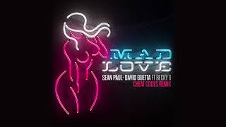 Sean Paul &amp; David Guetta - Mad Love ft. Becky G (Cheat Codes Remix) [Official Audio]