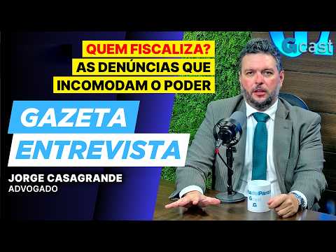 As denúncias que incomodam o poder no Paraná – Jorge Casagrande | Gazeta Entrevista