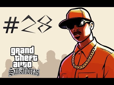 Grand Theft Auto (GTA) San Andreas Gameplay Walkthrough PS4 Part 28