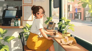 Morning Coffee Lofi 🌿Chill Beats for Work, Study & Daydreaming ~ Hip Hop Lofi Mix