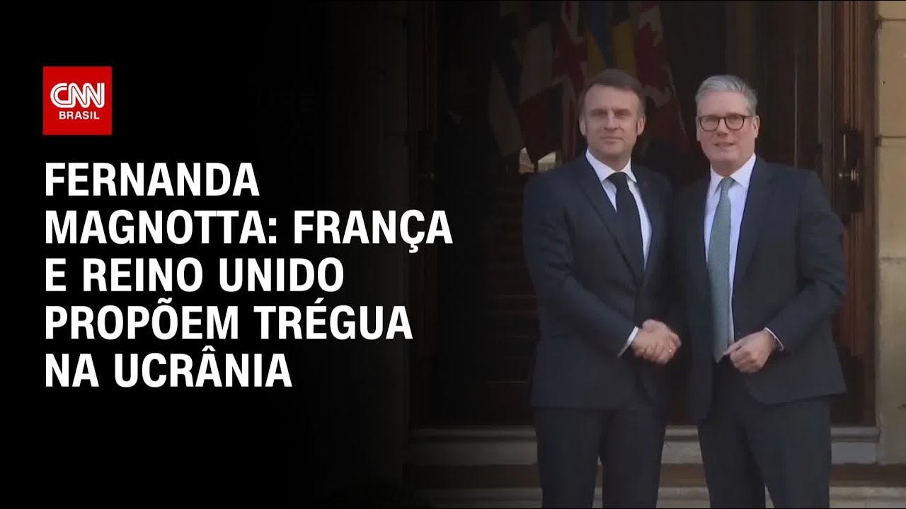 Fernanda Magnotta: França e Reino Unido propõem trégua na Ucrânia | CNN 360º