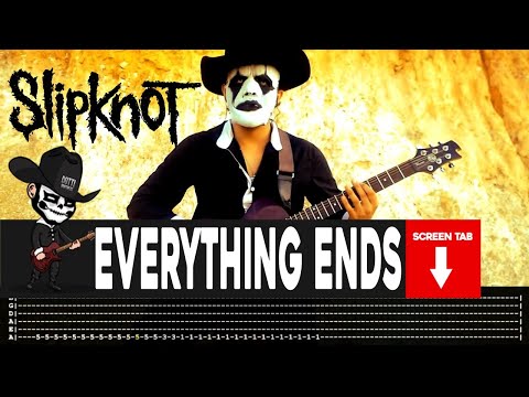 Everything Ends - Slipknot