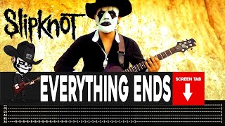 ?SLIPKNOT?[ Everything Ends ] cover by Masuka | LESSON | GUITAR TAB