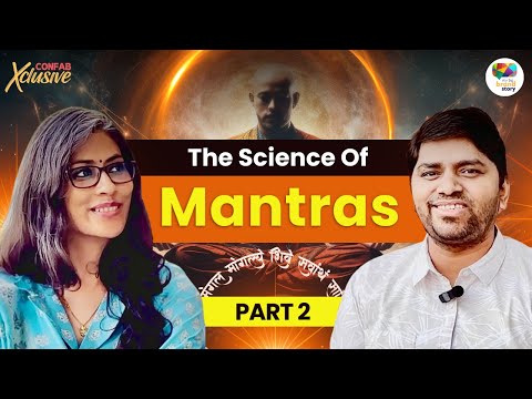 The Science of Mantras - Part 2 I Triloknath Tripathi | Vedic Chanting | CONFAB Xclusive | EP - 5