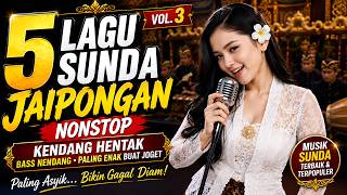 Download lagu 5 Lagu Sunda Versi Jaipongan Terbaik Vol. 3 | Ayang-ayang Gung, Sorban Palid, Tongtolang Nangka mp3