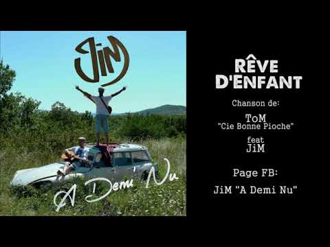 ToM & JiM ADN - Rêve d'Enfants (Audio Officiel)