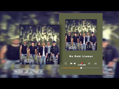 Siggno - No Debí Llamar  (Audio)