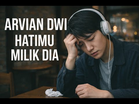 HATIMU MILIK DIA &ndash; ARVIAN DWI - 90 MENIT TANPA IKLAN