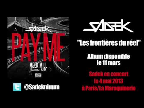 Sadek - Pay Me feat. Meek Mill (Audio officiel)