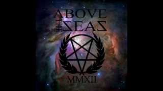 Above the Seas - Blindfold Manners