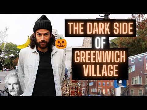 The Dark Side of NYC's Greenwich Village