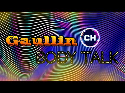 Gaullin - Body Talk (feat. Lucky Luke)