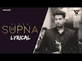 IK SUPNA (Lyrics) SINGGA | Latest Punjabi Songs 2020