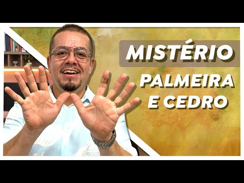 O mistério da Palmeira e do Cedro do Líbano. Estudo Bíblico e Teológico