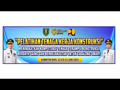 Pelaksanaan Kegiatan Pelatihan Tenaga Kerja Konstruksi Di Desa Kambitan Raya